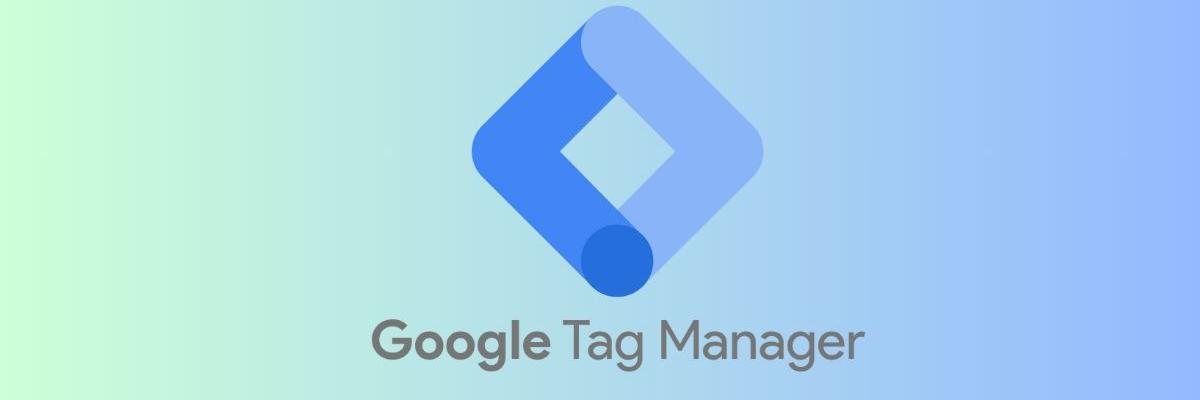 Google Tag Manager - mire jó, hogyan használjuk?